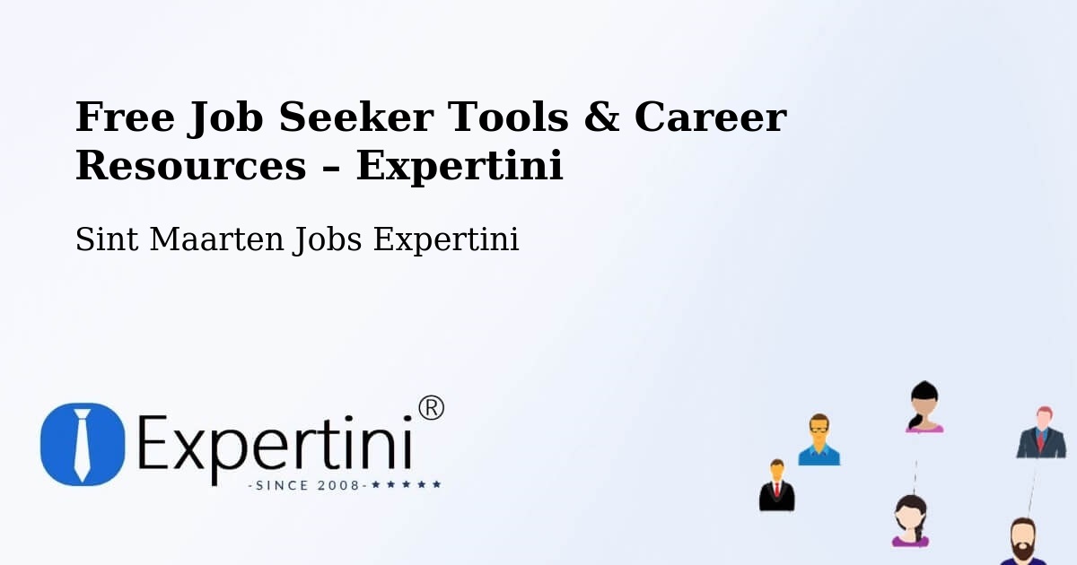 Free Job Seeker Tools & Career Resources – Industrie - Industrie, Sint Maarten Jobs Expertini